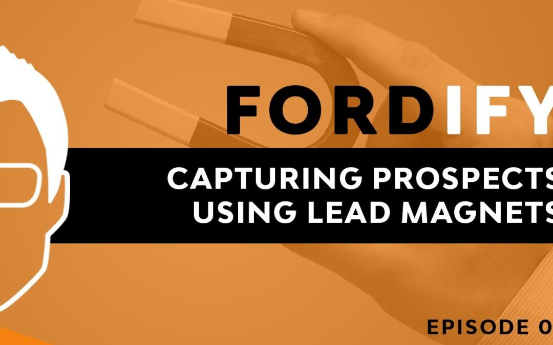 Capturing Prospects Using Lead Magnets