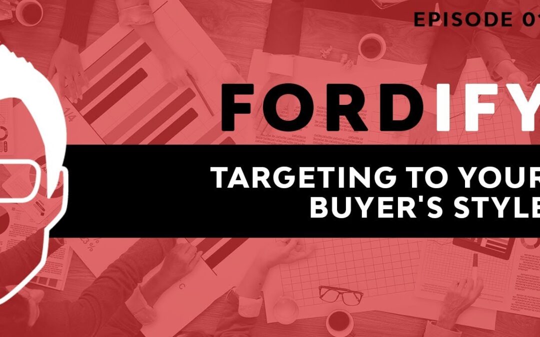 Targeting to Your Buyer’s Style