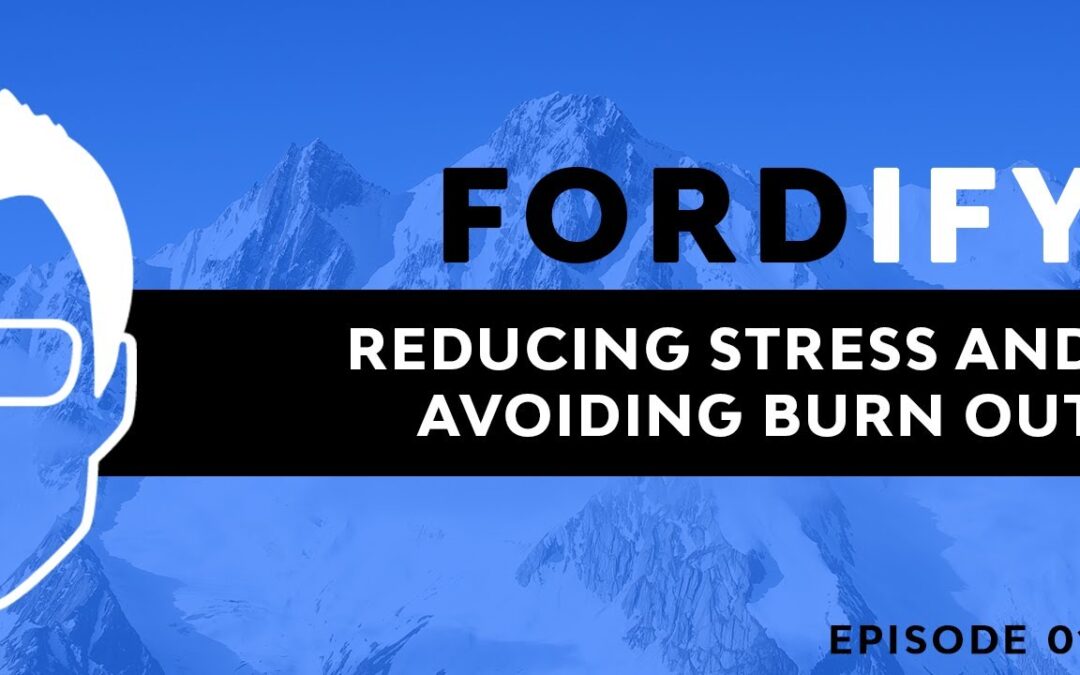 Reducing Stress and Avoiding Burnout