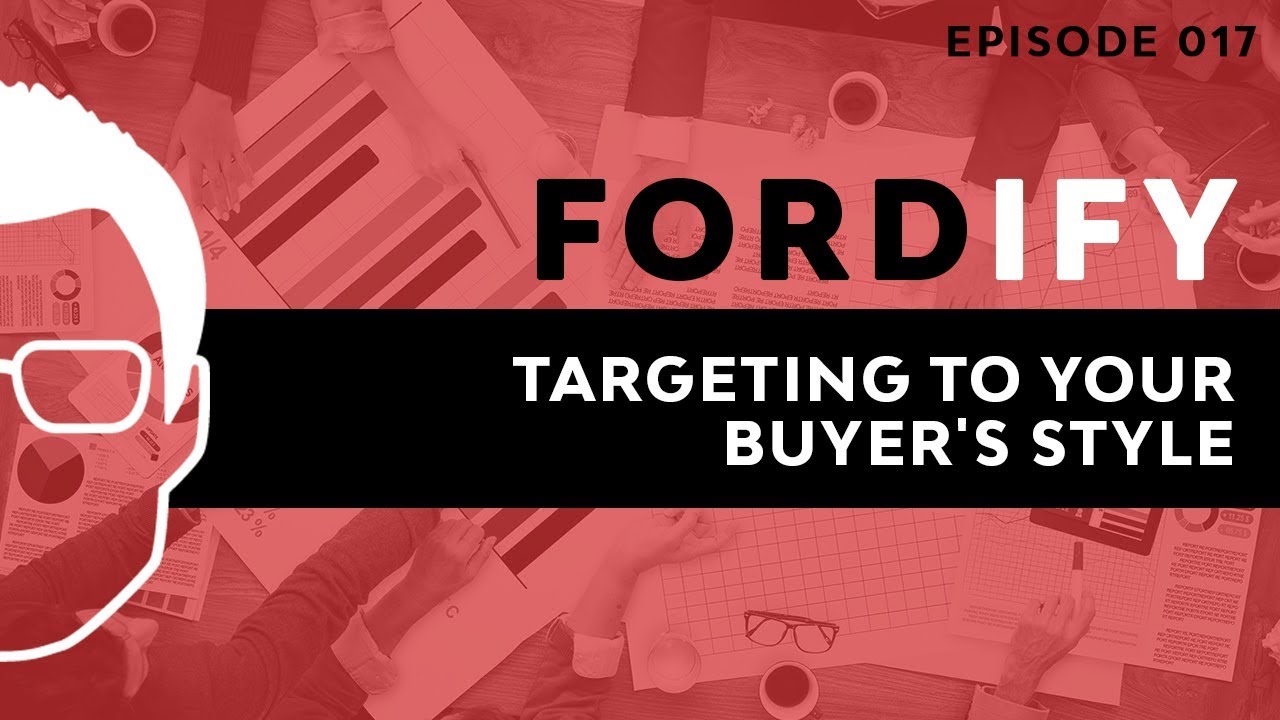 targeting to your buyer's style fordify ford saeks
