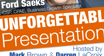 UNFORGETTABLE PRESENTATIONS: How To Use Unforgettable Hot Seats With Ford Saeks